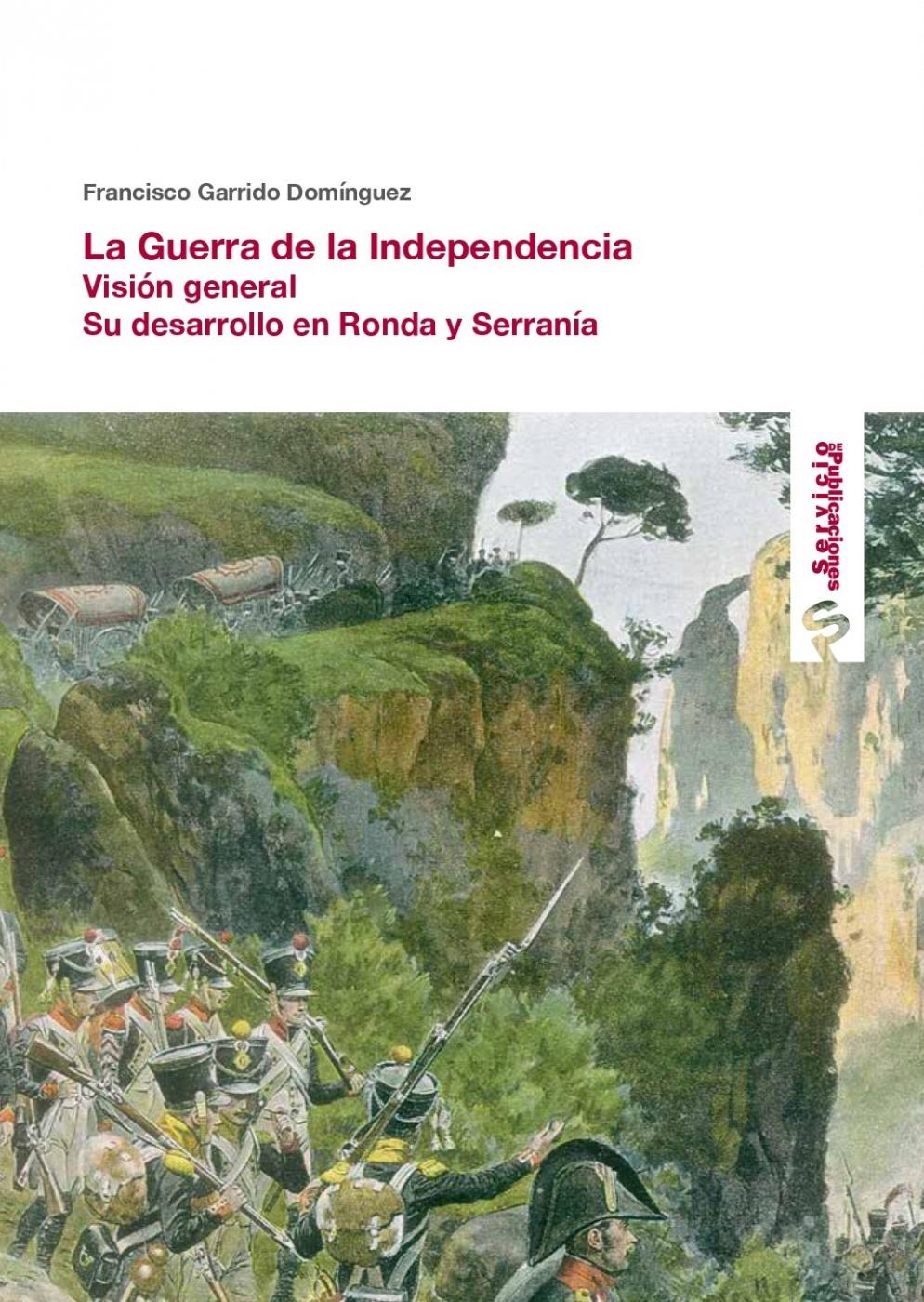 Fundación Unicaja presenta un libro sobre la Guerra de la Independencia en la Serranía 