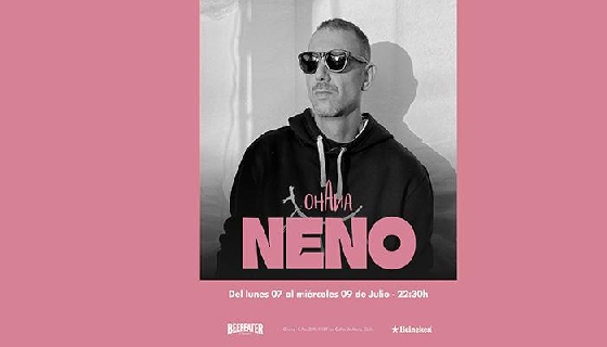 7,8 y 9 julio: NENO 