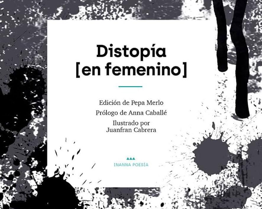 Distopía plural y femenina