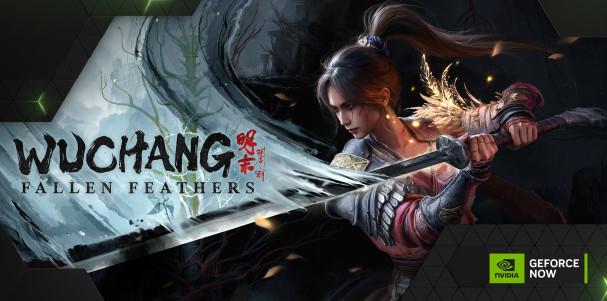 GeForce NOW recibe nueve juegos esta semana con WUCHANG: Fallen Feathers a la cabeza