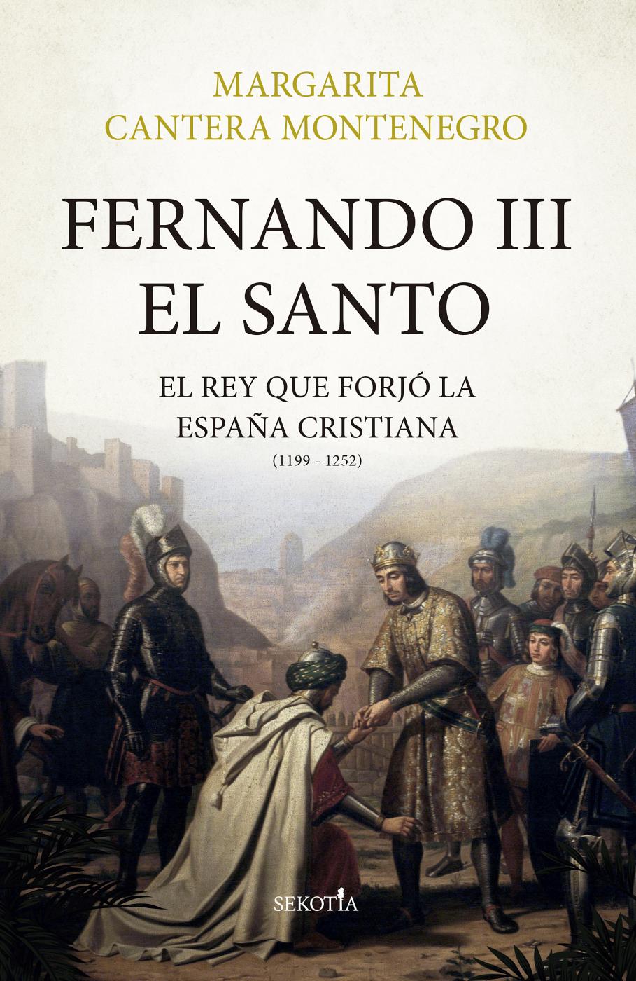 Fernando III: el rey que reinaba de rodillas
